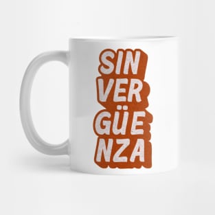 Sin Vergüenza Mug